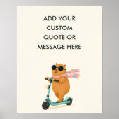 Aangepaste Scooter Capybar - Maak Je Eigen Citaat Poster (Voorkant)