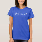 Aangepaste Script tekst Sjabloon Womens Deep Royal T-shirt (Voorkant)