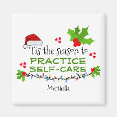 AANGEPASTE SEASON VOOR ZELFZORG Kerstmis Magneet (Voorkant)