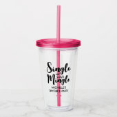 Aangepaste single en klaar om te feesten scheiding acryl drinkbeker (Voorkant)