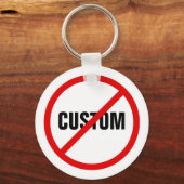 Aangepaste sleutelhanger voor verboden teken tegen (Voorkant)