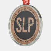 Aangepaste SLP Speech Pathologist Leopard Print Gi Metalen Ornament (Links)