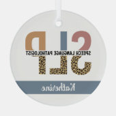 Aangepaste SLP Speech Patholoog Leopard Print Glas Ornament (Achterkant)