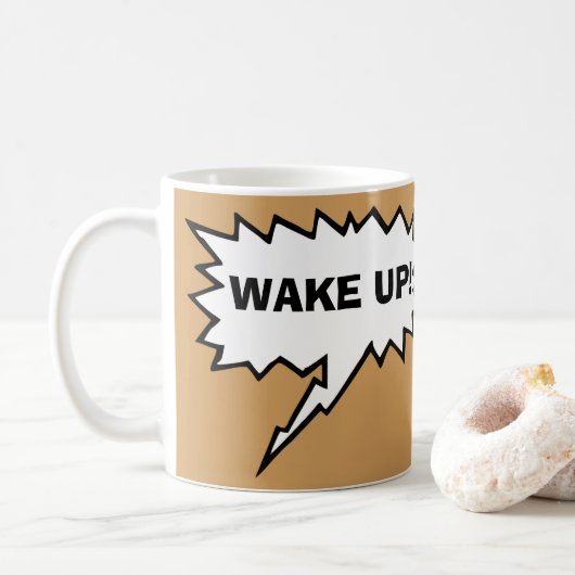 Aangepaste Speech Balloons Funny Comics Wake Up mo Koffiemok (Met donut)