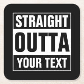 Aangepaste, STRAATSTE onderzetters voor OUTTA vier (Voorkant)