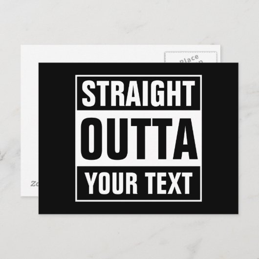 Aangepaste STRAIGHT OUTTA-briefkaarten Briefkaart (Voorkant / Achterkant)