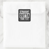 Aangepaste, STRAIGHT OUTTA vierkante zwarte & witt Sticker (Tas)