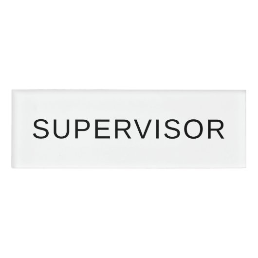 Aangepaste SUPERVISOR Naamlabel Schoon Kantoor Bad Naambadge (Voorkant)