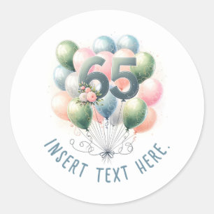 Aangepaste tekst 65e verjaardag ballonstickers ronde sticker