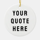 Aangepaste Tekst Cadeau Keramisch Ornament (Voorkant)