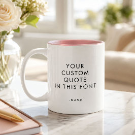 Aangepaste tekst citaat modern minimalistisch chic tweekleurige koffiemok
