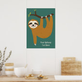 Aangepaste tekst en kleur Schattigee luiheid Poster (Keuken)