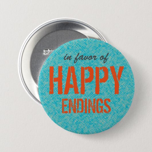 Aangepaste tekst Happy Endings Ronde Button 7,6 Cm (Voorkant /achterkant)
