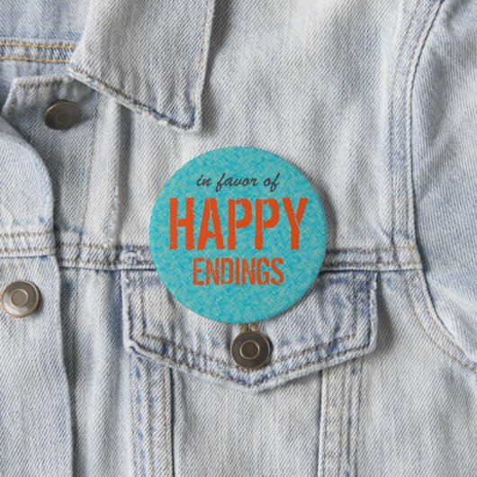 Aangepaste tekst Happy Endings Ronde Button 7,6 Cm (In situ)