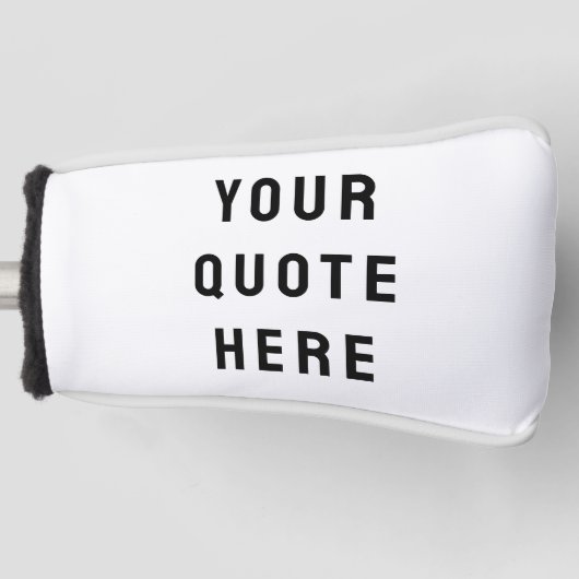 Aangepaste Tekst Op Uw Citaat Hier Persoonlijke Pu Golfheadcover (Voorkant)