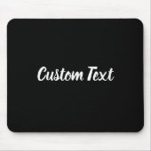 Aangepaste tekst op zwart met wit script muismat (Voorkant)