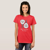 Aangepaste tekst, Padel: Upgrade uw spel T-shirt (Voorkant volledig)