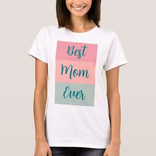 Aangepaste Tekst Sjabloon Beste Moeder Ooit Vrouwe T-shirt (Voorkant)