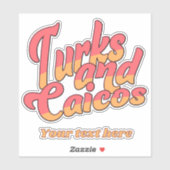Aangepaste tekst Turks en Caicoseilanden Sticker (Vel)