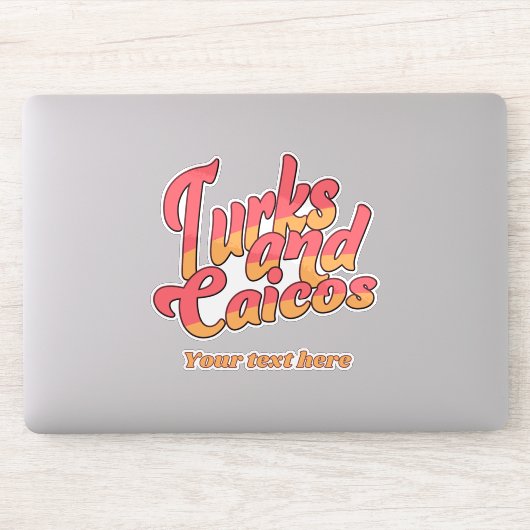 Aangepaste tekst Turks en Caicoseilanden Sticker (Computer)