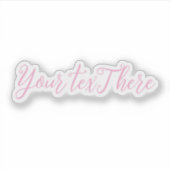 Aangepaste tekst Vinyl Decals - Bouw uw eigen deca Sticker (Voorkant)