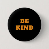 Aangepaste tekst Wees aardig Ronde Button 5,7 Cm (Voorkant)
