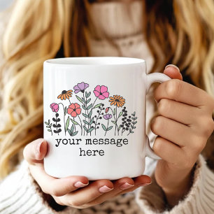 Aangepaste tekst Wilde bloem mok cadeau voor haar