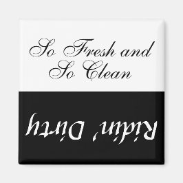 Aangepaste tekst zo fris & zo schoon / vuile vaatw magneet