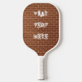Aangepaste tekstnaam Brick Wall Pickleball Paddle (Voorkant)