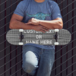 Aangepaste tekstnaam Skateboard voor grijze verbin<br><div class="desc">Gray Fabric Skateboard - Jouw tekst toevoegen -</div>