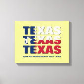 Aangepaste TEXAS-vriendschapskwesties Canvas Afdruk (Voorkant)