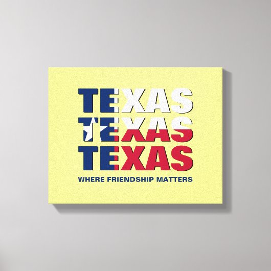 Aangepaste TEXAS-vriendschapskwesties Canvas Afdruk (Voorkant)