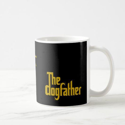 Aangepaste The Dogfather - Vaderdag cadeau voor de Koffiemok (Rechts)