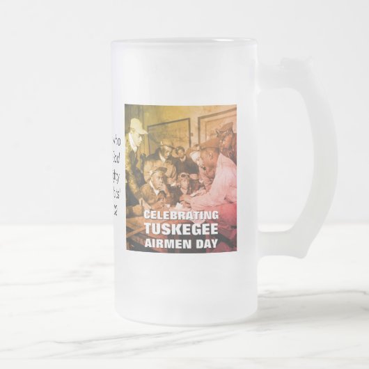 Aangepaste TUSKEGEE AIRMEN DAG Matglas Bierpul (Rechts)