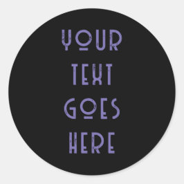 Aangepaste veranderlijke jouw tekst hier persoonli ronde sticker