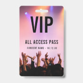 Aangepaste VIP All Access Pass-concert evenement  Badge (Voorzijde)