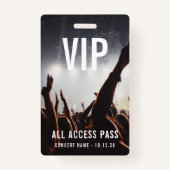 Aangepaste VIP All Access Pass Concert Event Badge (Voorkant)
