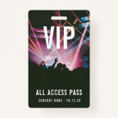 Aangepaste VIP All Access Pass Concert Event Badge (Voorkant)