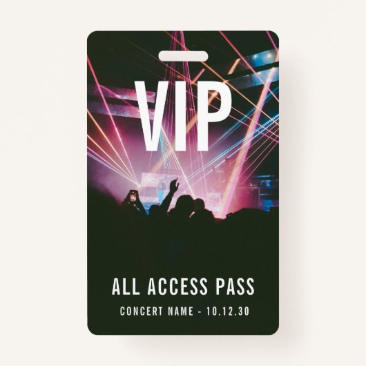 Aangepaste VIP All Access Pass Concert Event Badge (Voorkant)
