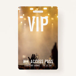 Aangepaste VIP All Access Pass Concert Event Badge