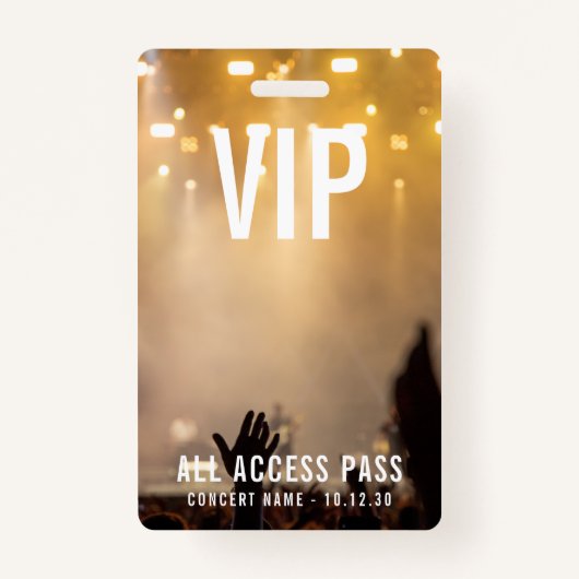 Aangepaste VIP All Access Pass Concert Event Badge (Voorkant)