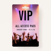 Aangepaste VIP All Access Pass Concert Event Badge (Voorkant)