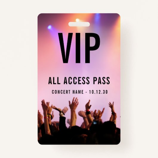 Aangepaste VIP All Access Pass Concert Event Badge (Voorkant)