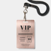 Aangepaste VIP All Access Rose Gold Badge (Voorzijde met lanyard)