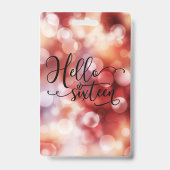 Aangepaste VIP Alle toegangspasjes Sweet Sixteen Badge (Back)