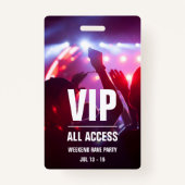 Aangepaste VIP Alle toegangspasjes voor concerten Badge (Achterkant)