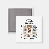 Aangepaste Vriendenreünie 11 Foto-collage Magneet (Voorkant / Achterkant)