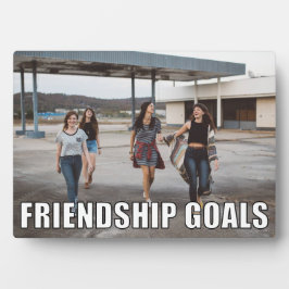 Aangepaste vriendschapsfoto Funny Friendship Goals Fotoplaat