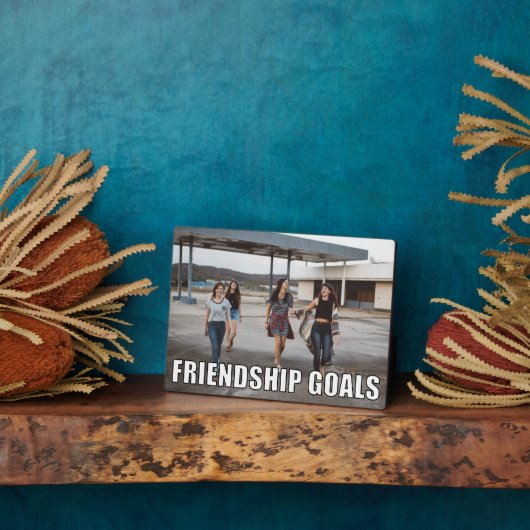 Aangepaste vriendschapsfoto Funny Friendship Goals Fotoplaat (Zijkant)