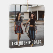 Aangepaste vriendschapsfoto Funny Friendship Goals Keramisch Ornament (Rechts)